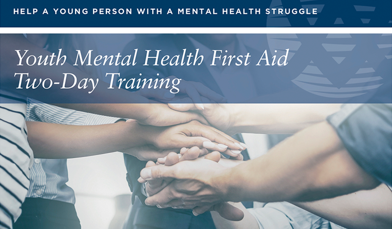 Youth Mental Health First Aid Training Feb 21-22 – Family of Woodstock